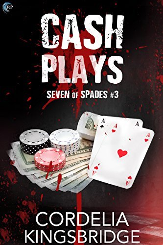《黑桃七血案3:現金入局Cash Plays (Seven of Spades Book 3)》